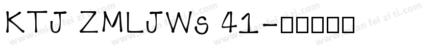 KTJ ZMLJWs 41字体转换